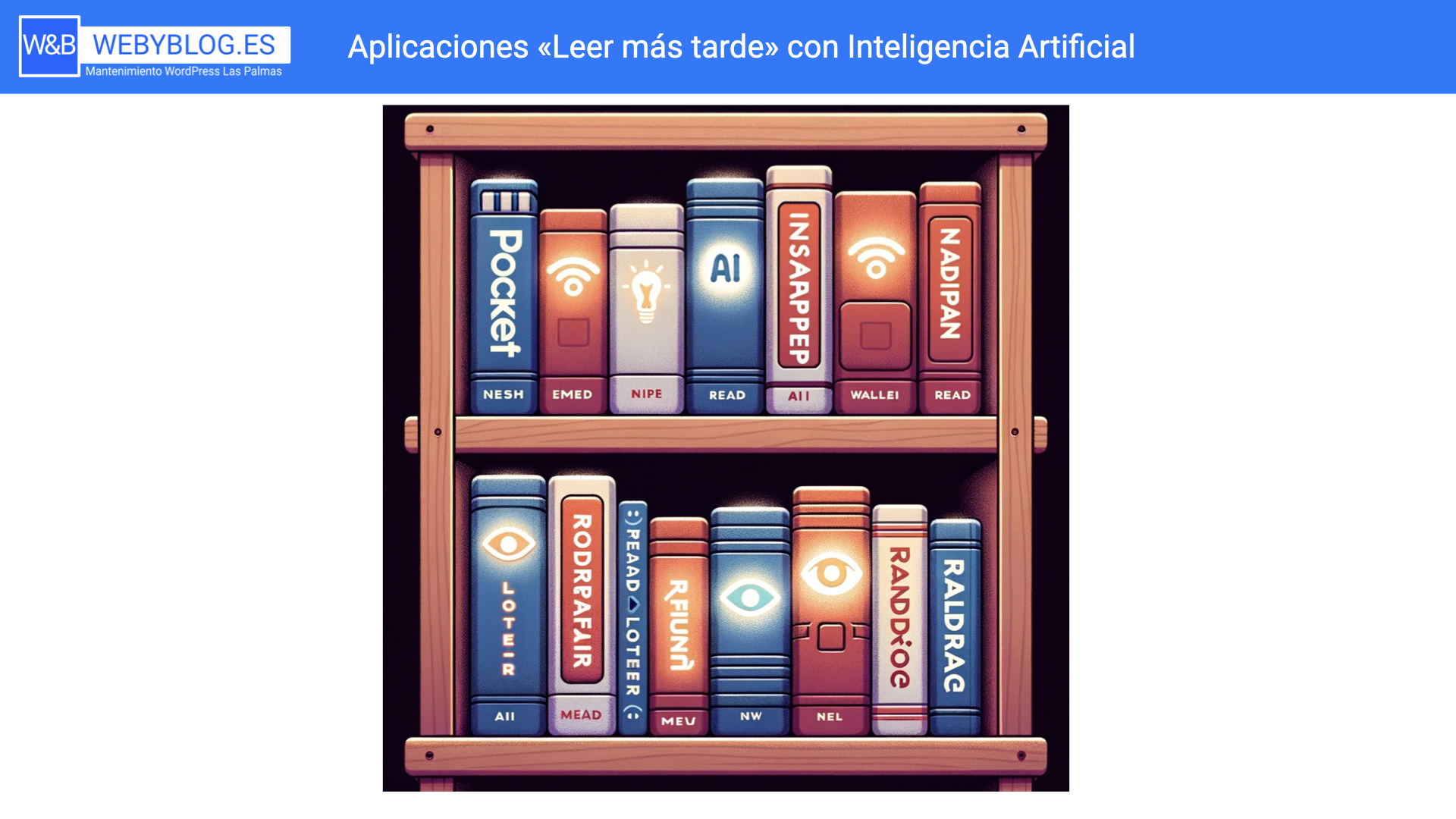 Aplicaciones «Leer más tarde» con Inteligencia Artificial